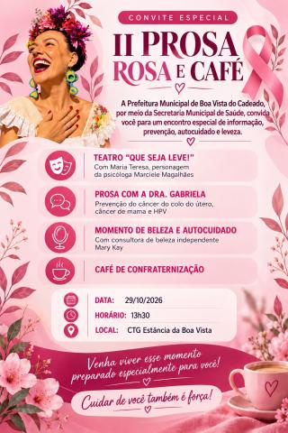 Secretaria Municipal de Saúde convida o público feminino para o II Prosa Rosa e Café